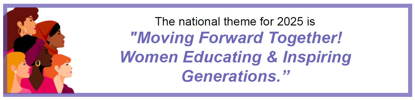 The 2025 National Women’s History Theme<br>is<br>Moving Forward Together! Women Educating
& Inspiring Generation, Banner for the WFGP Women's History Month event